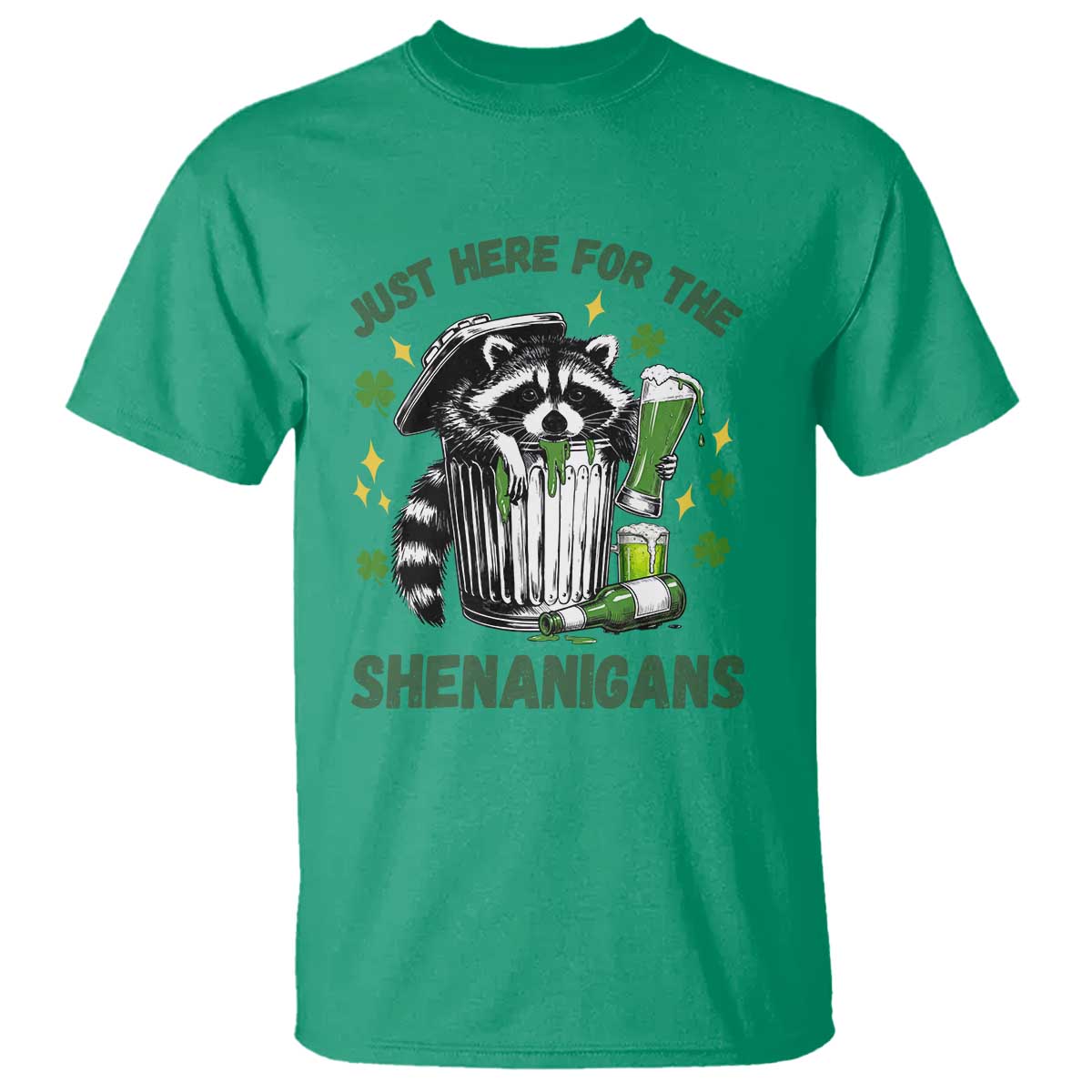 Funny Raccoon St Patricks Day Meme T Shirt Trash Panda Just Here For The Shenanigans TS14 Irish Green Print Your Wear