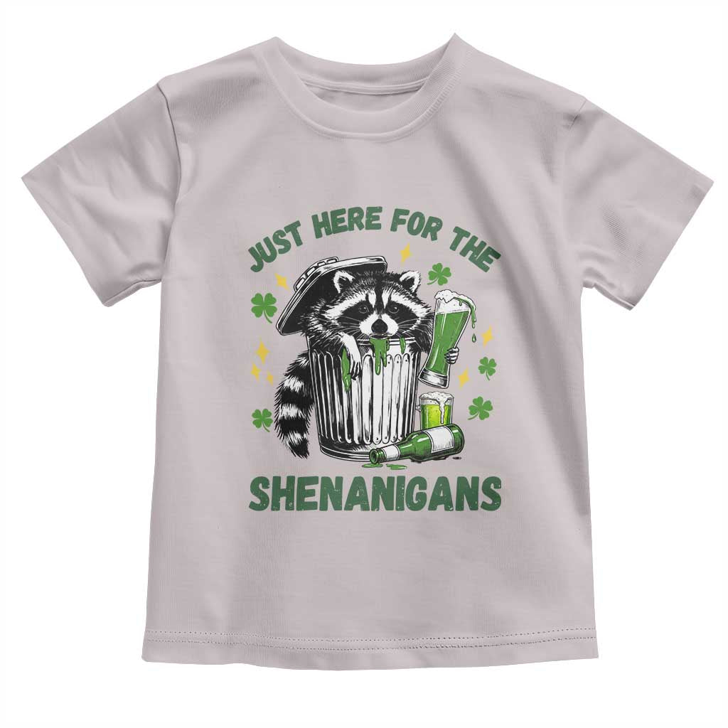 Funny Raccoon St Patricks Day Meme Toddler T Shirt Trash Panda Just Here For The Shenanigans TS14 Ice Gray Print Your Wear
