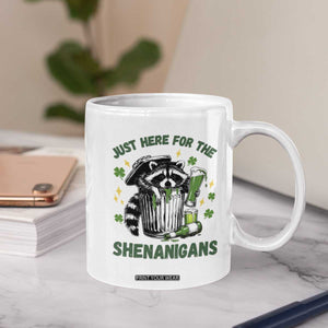 Funny Raccoon St Patricks Day Meme Coffee Mug Trash Panda Just Here For The Shenanigans TS14 Print Your Wear