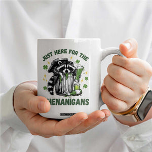 Funny Raccoon St Patricks Day Meme Coffee Mug Trash Panda Just Here For The Shenanigans TS14 Print Your Wear