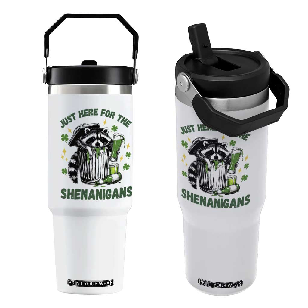 Funny Raccoon St Patricks Day Meme Flip Straw Tumbler Trash Panda Just Here For The Shenanigans TS14 One Size: 30 oz White Print Your Wear