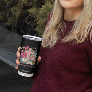 Blooming in His Grace Tumbler Cup Boho Wildflower Christian Faith Bible Verse TS14 Print Your Wear
