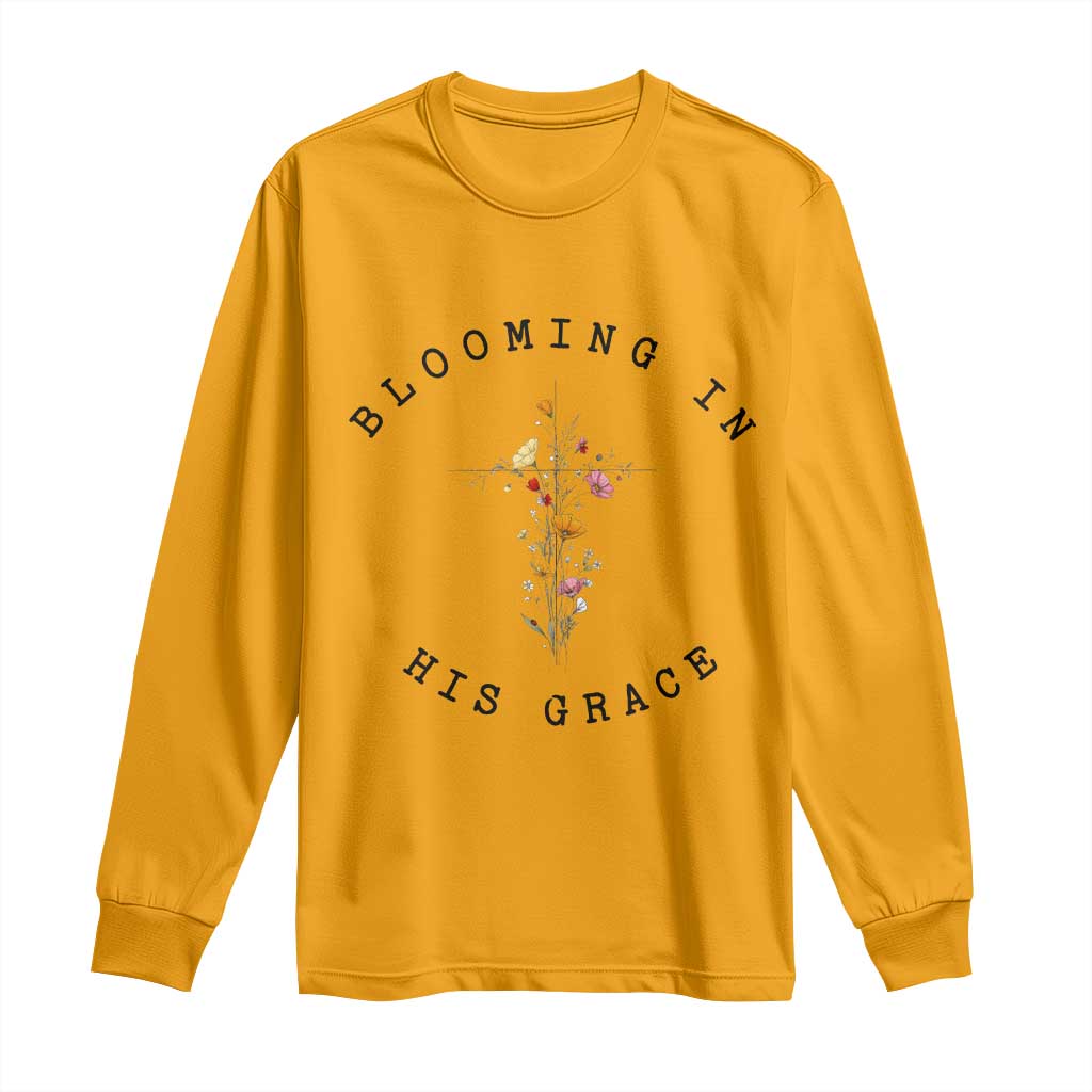 Blooming in His Grace Long Sleeve Shirt Boho Wildflower Christian Faith TS14 Gold Print Your Wear