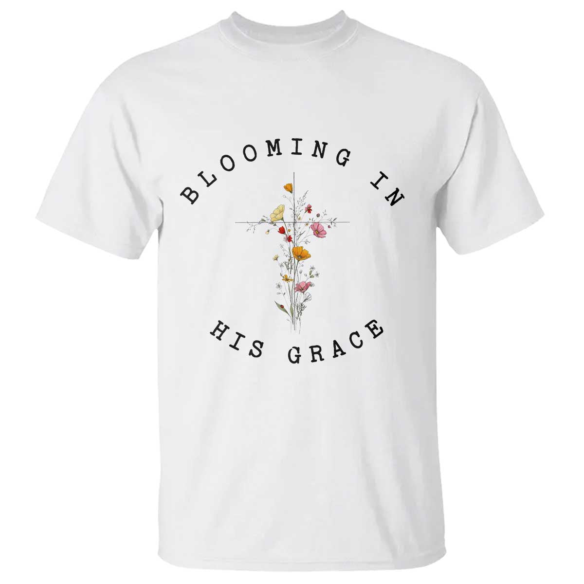 Blooming in His Grace T Shirt Boho Wildflower Christian Faith TS14 White Print Your Wear