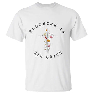Blooming in His Grace T Shirt Boho Wildflower Christian Faith TS14 White Print Your Wear