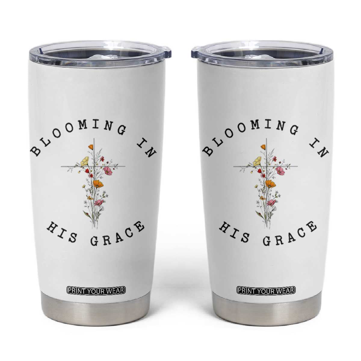 Blooming in His Grace Tumbler Cup Boho Wildflower Christian Faith TS14 White Print Your Wear