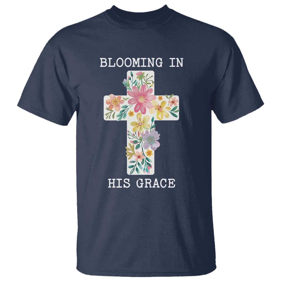 Blooming in His Grace Boho Christian Wildflower T Shirt Floral Cross Religious TS14 Navy Print Your Wear