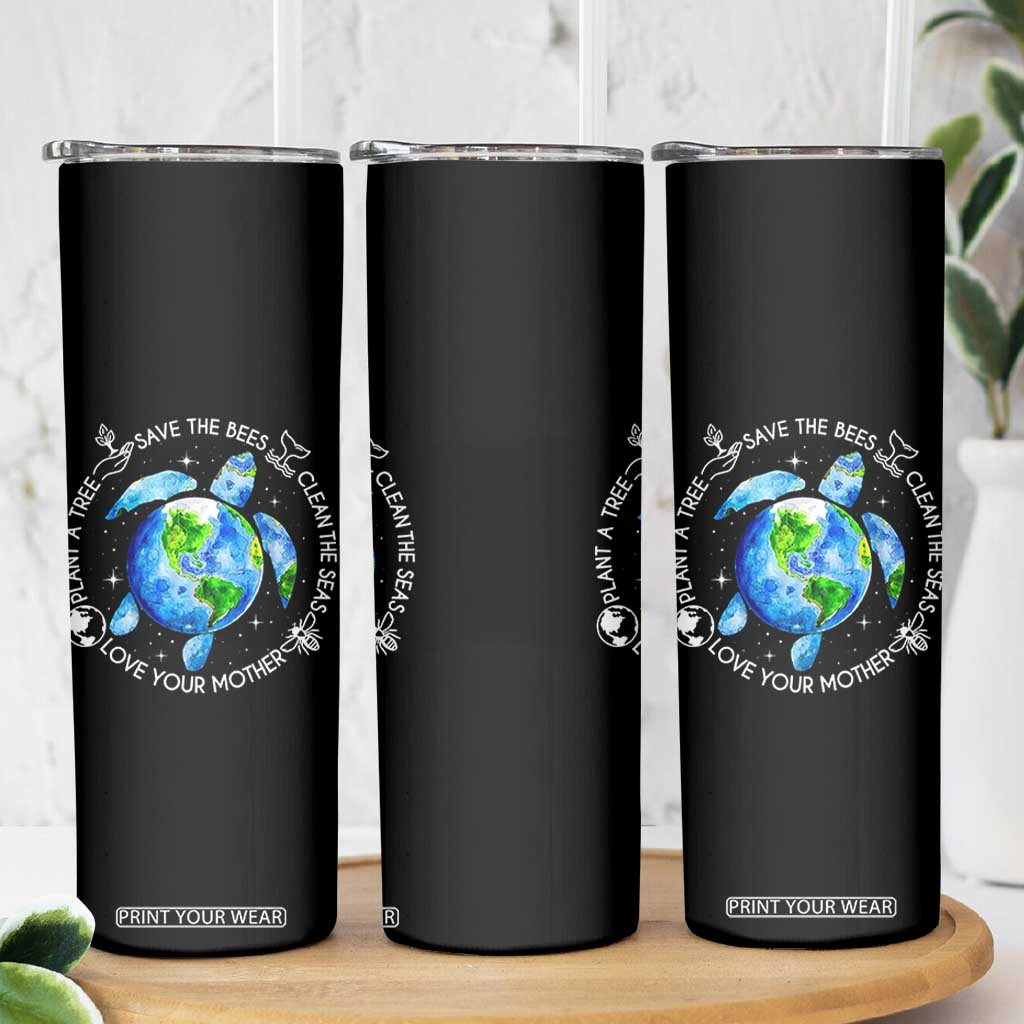 Earth Day Sea Turtle Skinny Tumbler Save Bees Plant Trees Clean Seas Environmentalist TS14 Print Your Wear