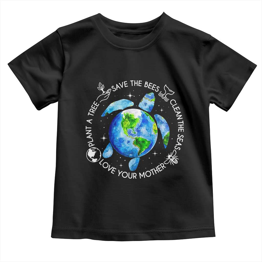 Earth Day Sea Turtle Toddler T Shirt Save Bees Plant Trees Clean Seas Environmentalist TS14 Black Print Your Wear