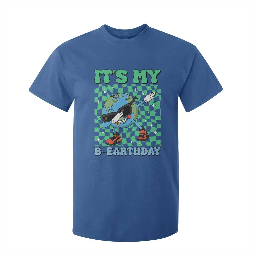 Funny Earth Day T Shirt For Kid Its My B-Earthday TS14 Royal Blue Print Your Wear