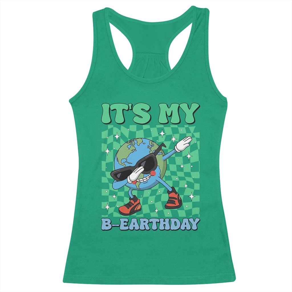 Funny Earth Day Racerback Tank Top Its My B-Earthday TS14 Irish Green Print Your Wear