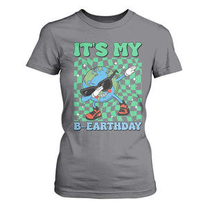 Funny Earth Day T Shirt For Women Its My B-Earthday TS14 Charcoal Print Your Wear