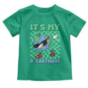 Funny Earth Day Toddler T Shirt Its My B-Earthday TS14 Irish Green Print Your Wear