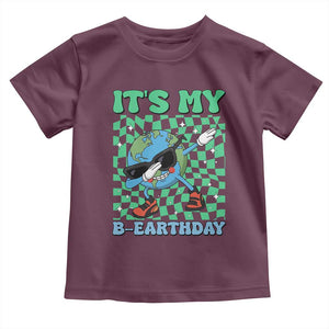 Funny Earth Day Toddler T Shirt Its My B-Earthday TS14 Maroon Print Your Wear