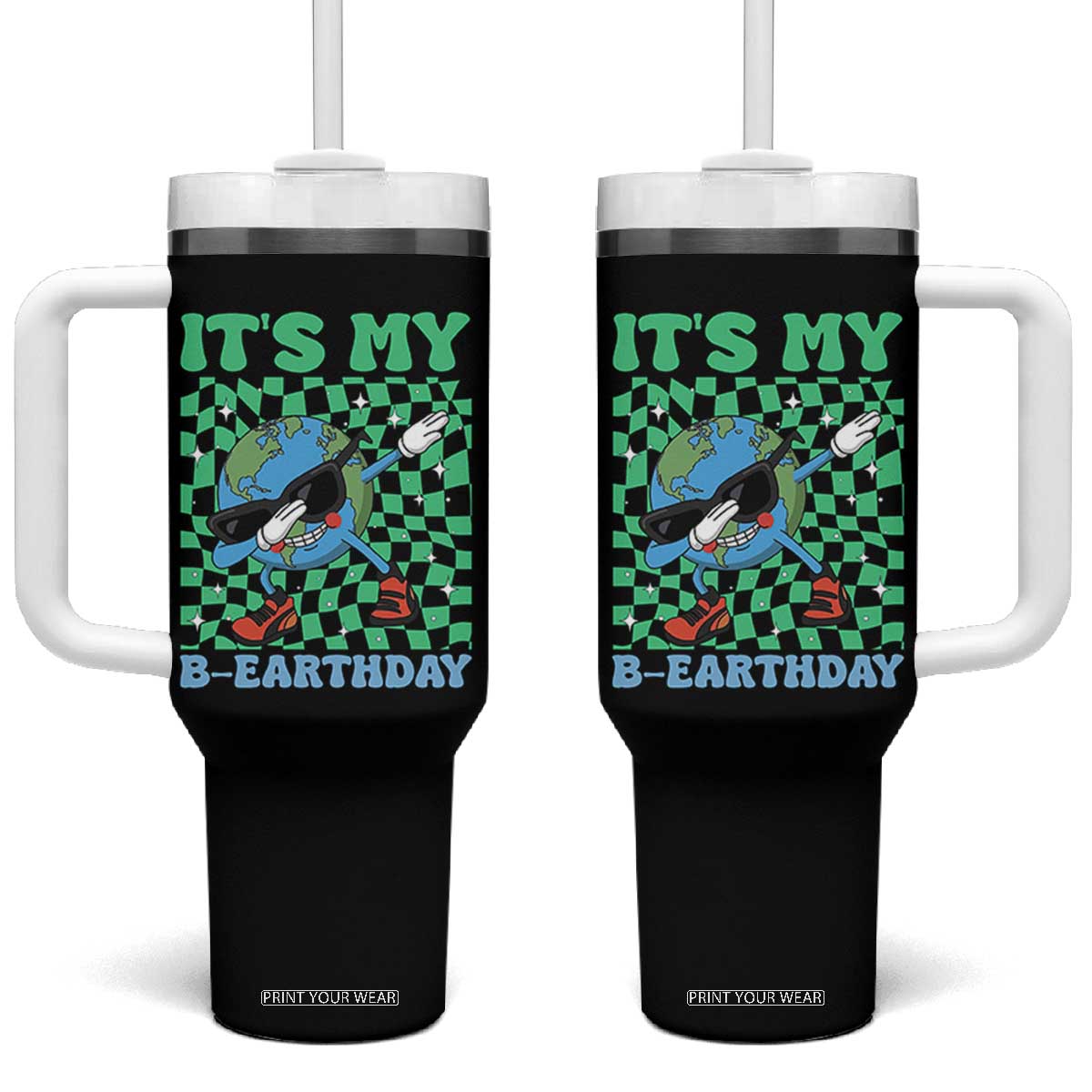 Funny Earth Day Tumbler With Handle Its My B-Earthday TS14 One Size: 40 oz Black Print Your Wear