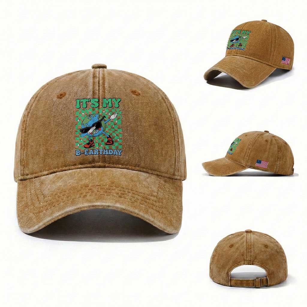 Funny Earth Day Washed Cotton Baseball Cap Its My B-Earthday TS14 Washed Cap Universal Fit Yellow Ochre Print Your Wear