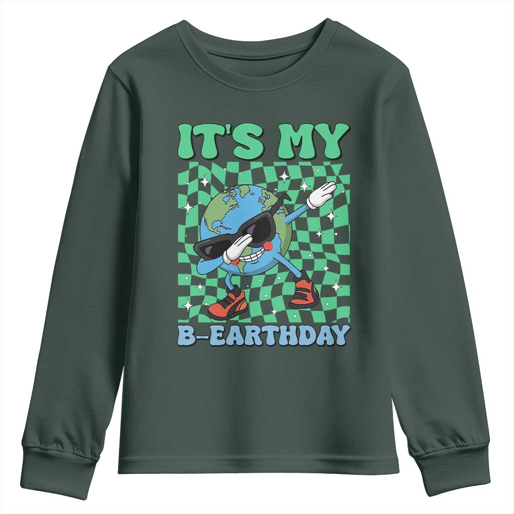 Funny Earth Day Youth Sweatshirt Its My B-Earthday TS14 Dark Forest Green Print Your Wear