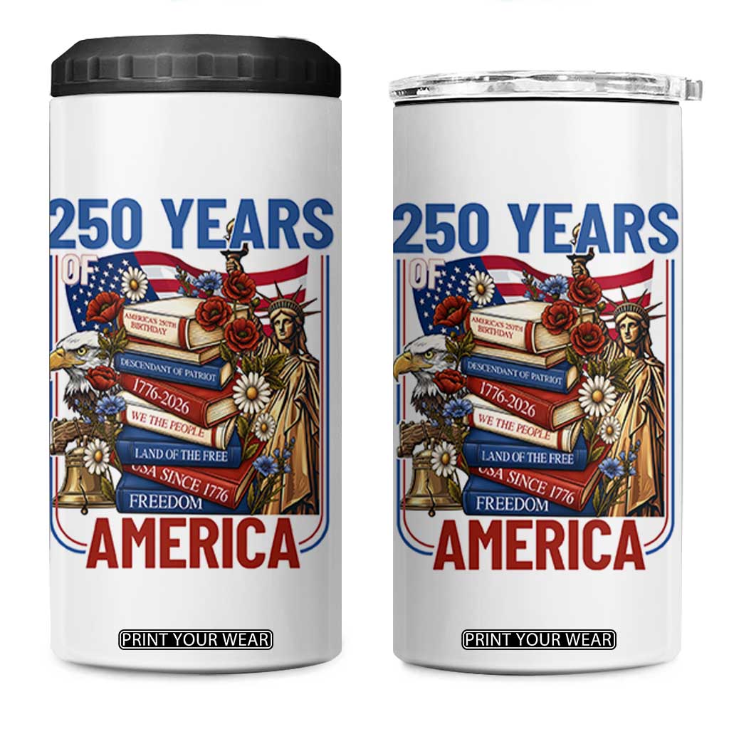 250 Years American Anniversary 4 in 1 Can Cooler Tumbler Patriotic Book Reader 4th of July TS14 One Size: 16 oz White Print Your Wear