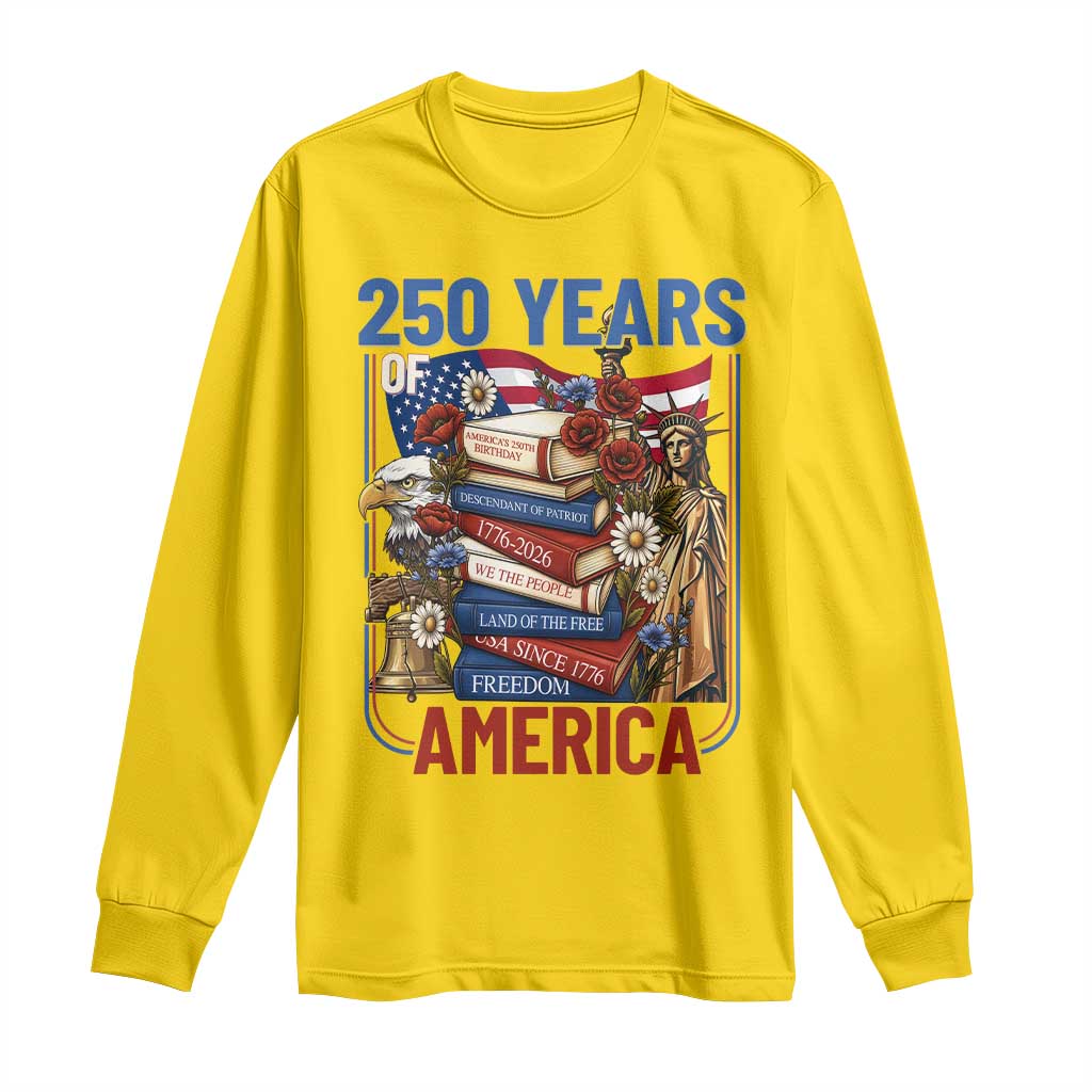 250 Years American Anniversary Long Sleeve Shirt Patriotic Book Reader 4th of July TS14 Daisy Print Your Wear