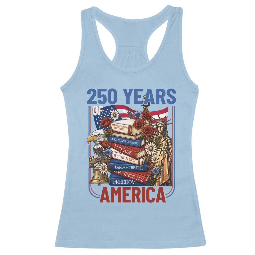 250 Years American Anniversary Racerback Tank Top Patriotic Book Reader 4th of July TS14 Light Blue Print Your Wear