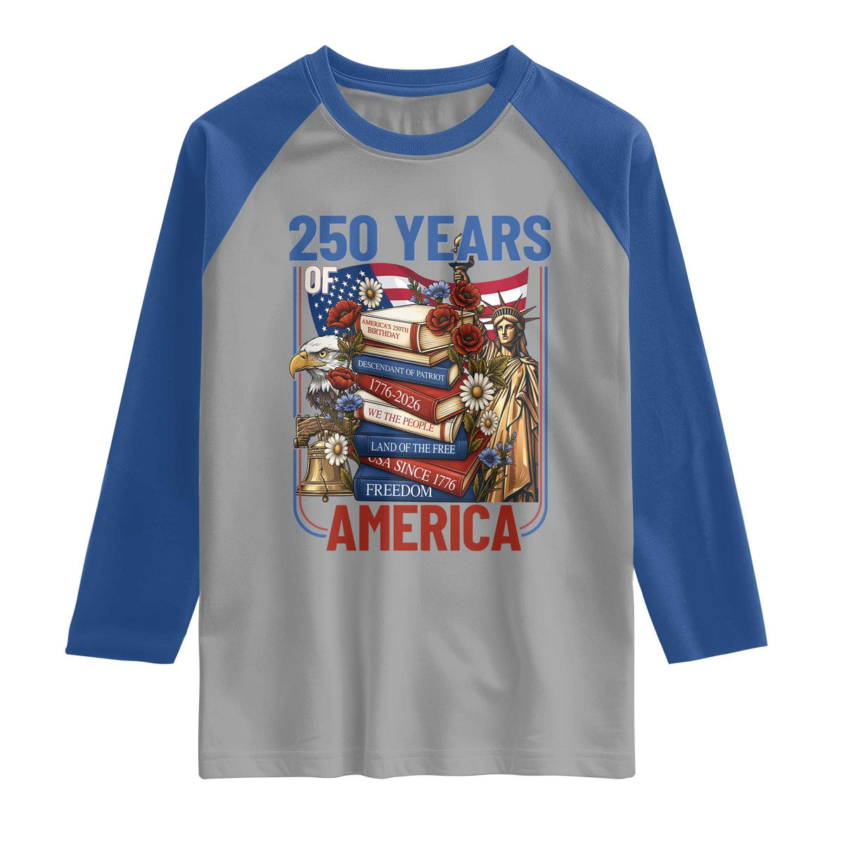 250 Years American Anniversary Raglan Shirt Patriotic Book Reader 4th of July TS14 Sport Gray Royal Print Your Wear