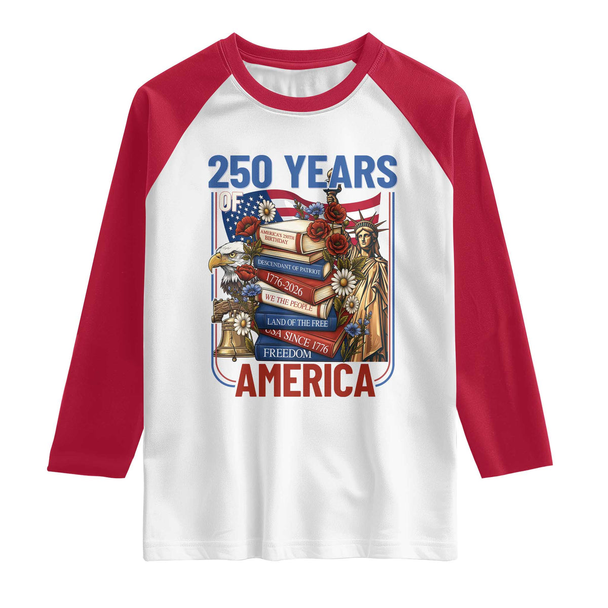 250 Years American Anniversary Raglan Shirt Patriotic Book Reader 4th of July TS14 White Red Print Your Wear