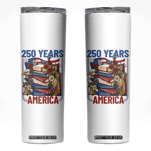 250 Years American Anniversary Skinny Tumbler Patriotic Book Reader 4th of July TS14 White Print Your Wear