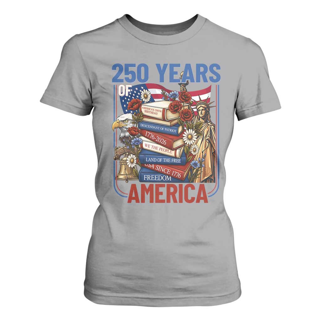 250 Years American Anniversary T Shirt For Women Patriotic Book Reader 4th of July TS14 Sport Gray Print Your Wear