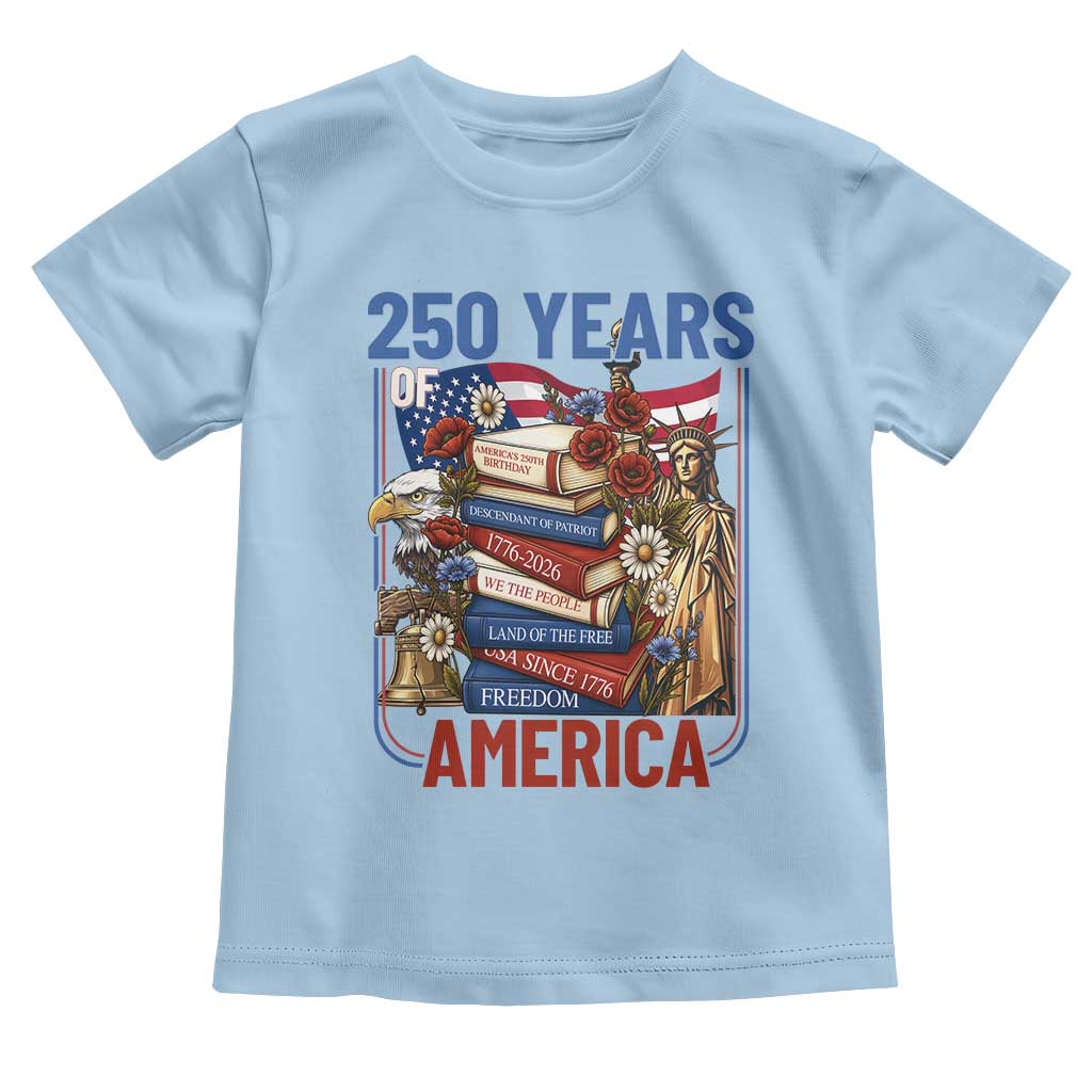 250 Years American Anniversary Toddler T Shirt Patriotic Book Reader 4th of July TS14 Light Blue Print Your Wear