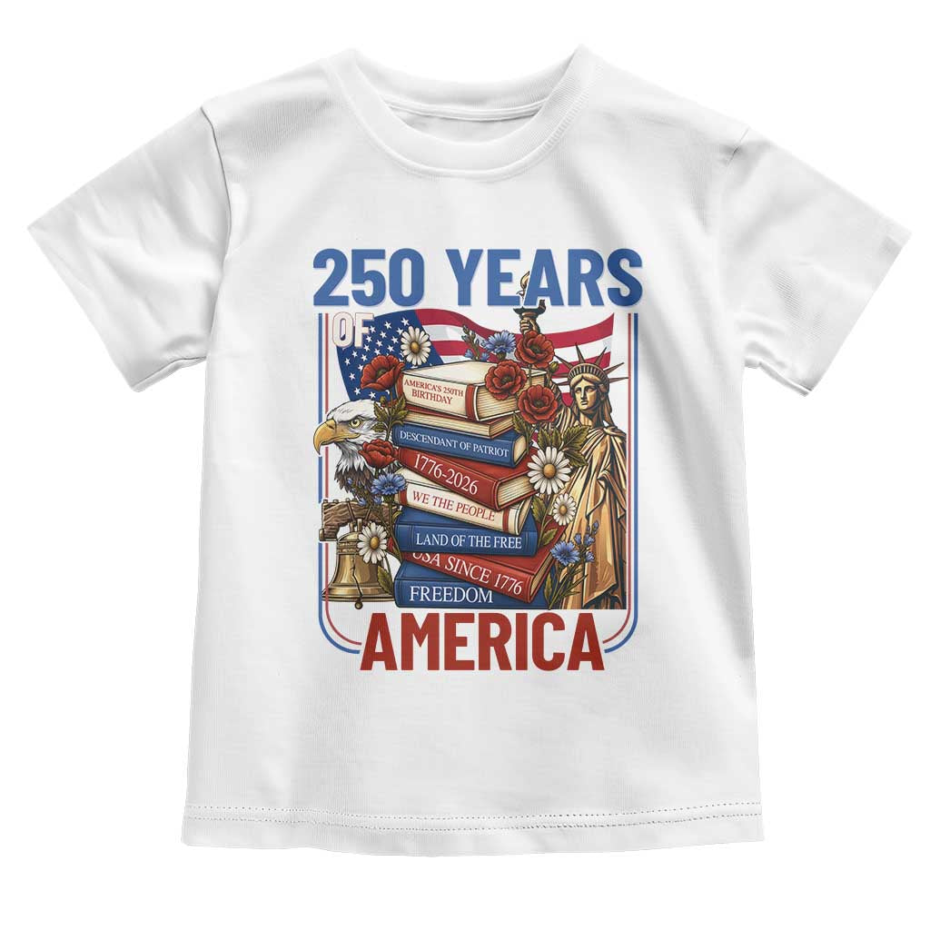 250 Years American Anniversary Toddler T Shirt Patriotic Book Reader 4th of July TS14 White Print Your Wear