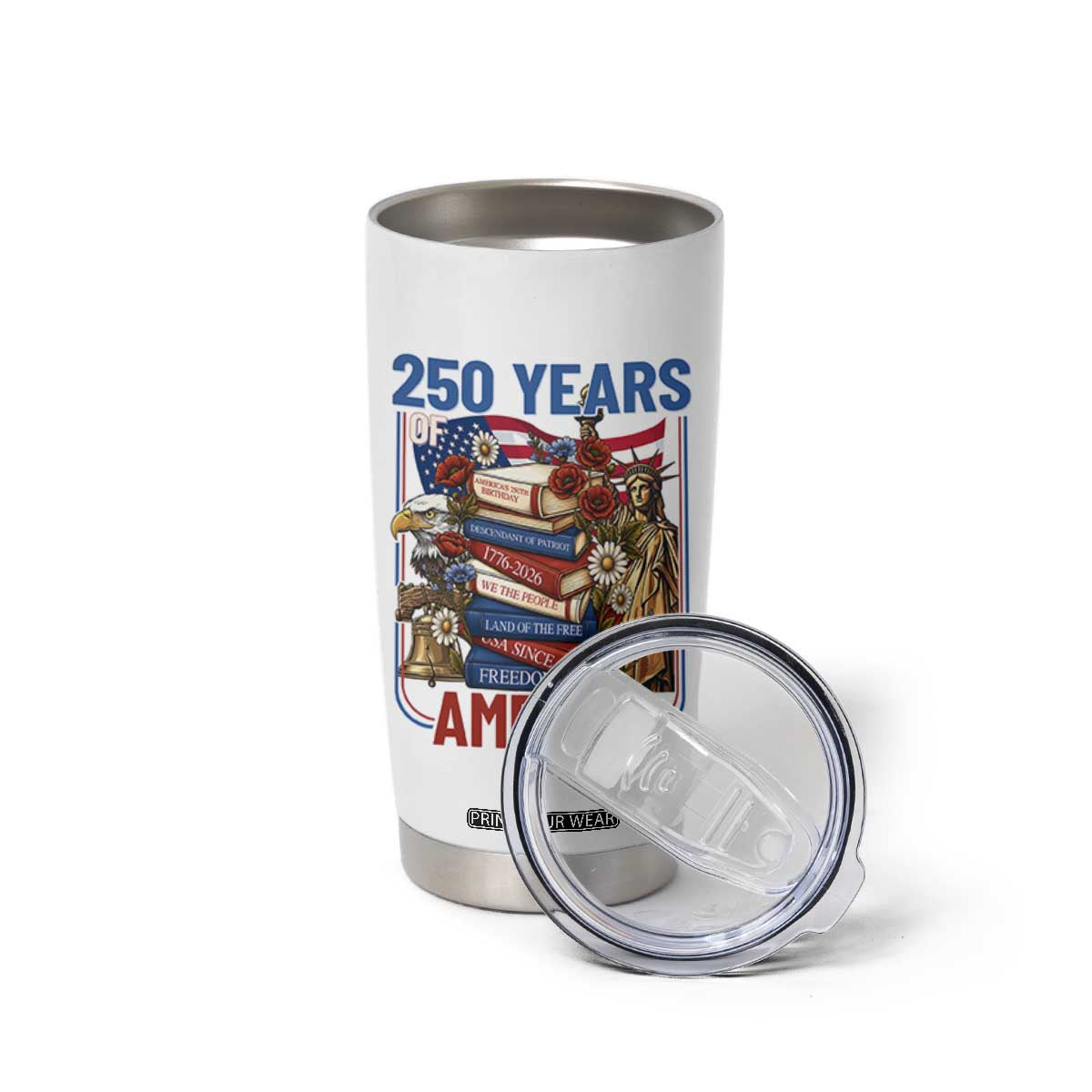 250 Years American Anniversary Tumbler Cup Patriotic Book Reader 4th of July TS14 Print Your Wear