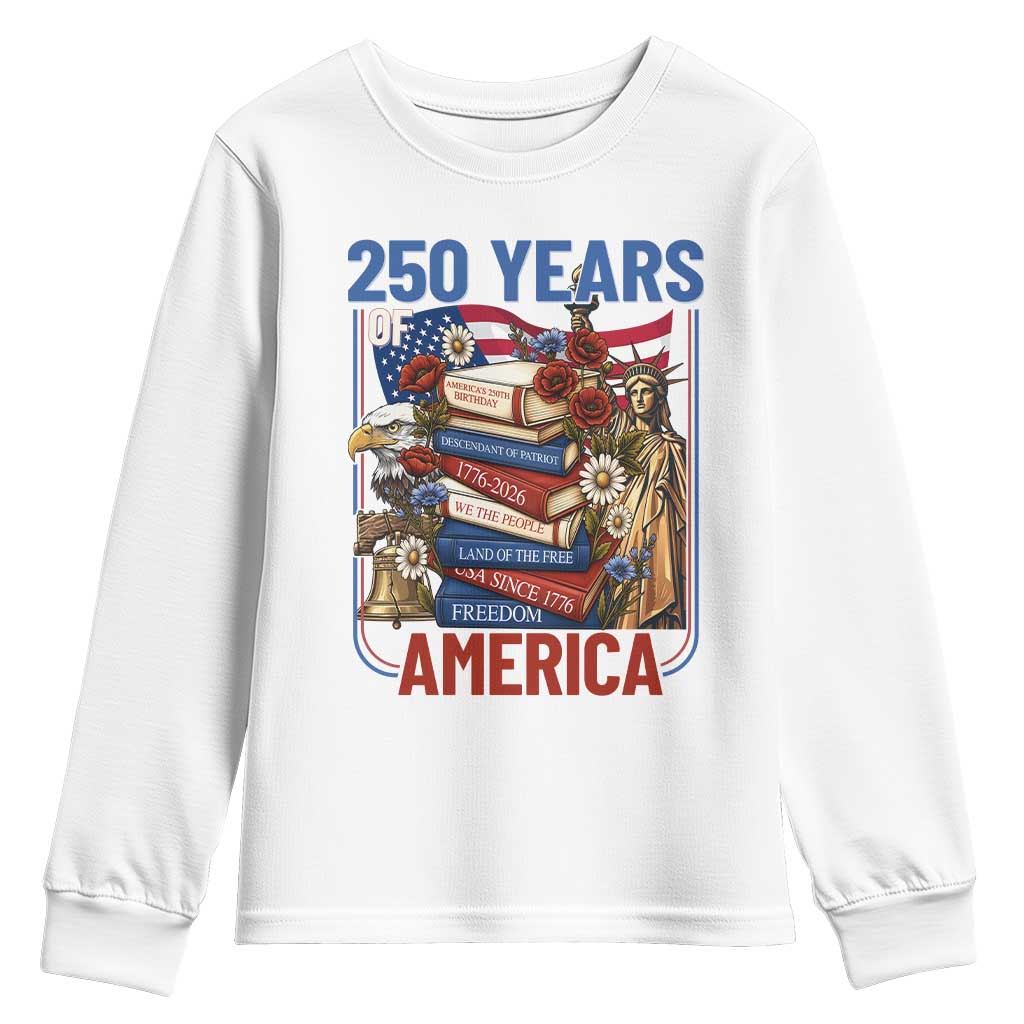 250 Years American Anniversary Youth Sweatshirt Patriotic Book Reader 4th of July TS14 White Print Your Wear