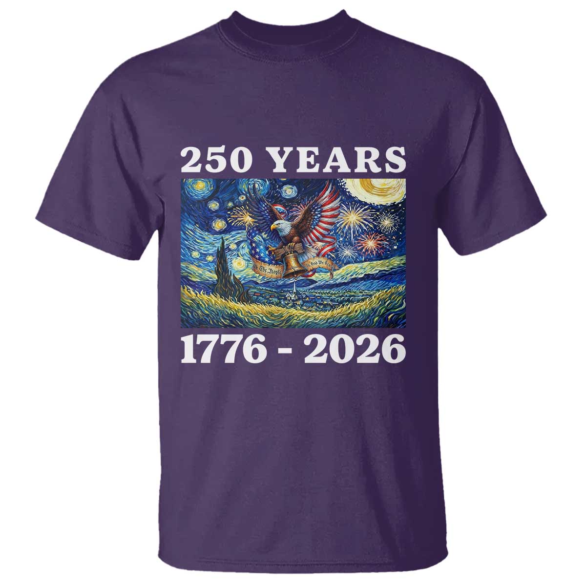 250th America Anniversary T Shirt Starry Night Patriotic Eagle Liberty Bell American Flag TS14 Purple Print Your Wear