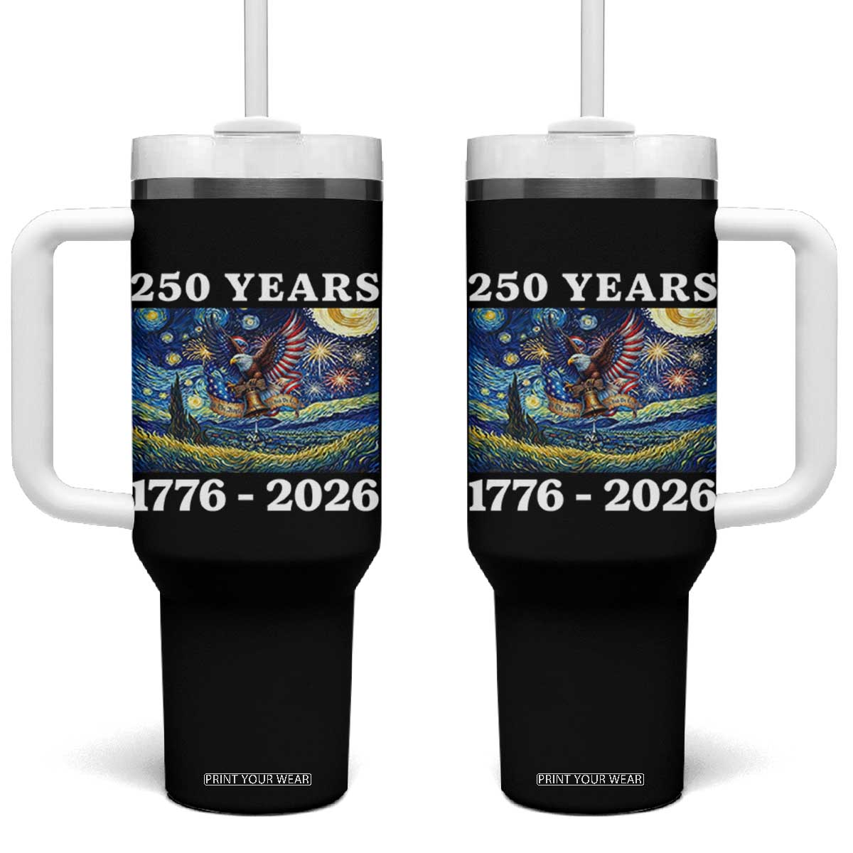 250th America Anniversary Tumbler With Handle Starry Night Patriotic Eagle Liberty Bell American Flag TS14 One Size: 40 oz Black Print Your Wear