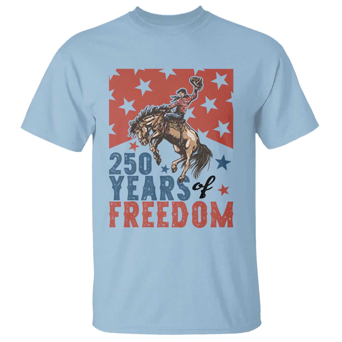 American Rodeo 250th Anniversary T Shirt Western Cowboy Patriotic Fourth of July TS14 Light Blue Print Your Wear