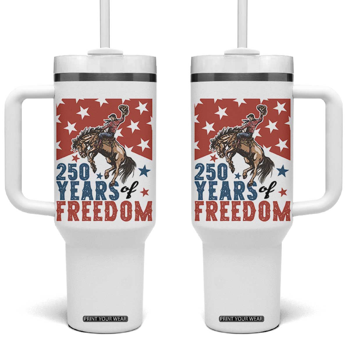 American Rodeo 250th Anniversary Tumbler With Handle Western Cowboy Patriotic Fourth of July TS14 One Size: 40 oz White Print Your Wear