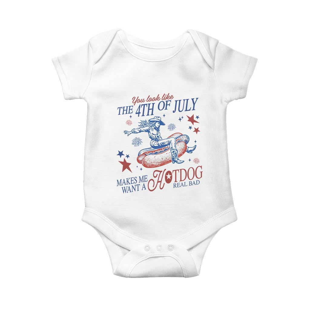 Western Cowgirl You Look Like the 4th of July Baby Onesie Makes Me Want A Hot Dog Real Bad TS14 White Print Your Wear
