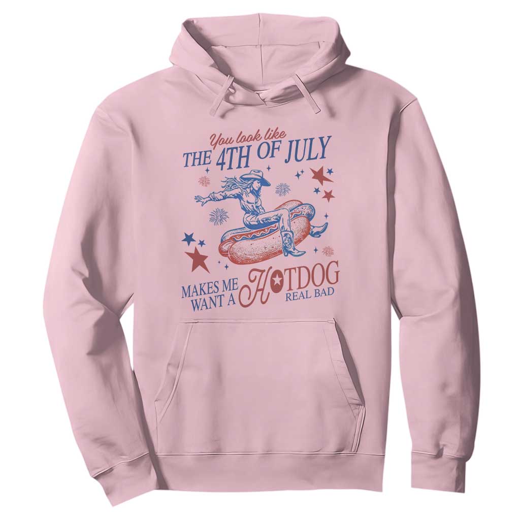 Western Cowgirl You Look Like the 4th of July Hoodie Makes Me Want A Hot Dog Real Bad TS14 Light Pink Print Your Wear
