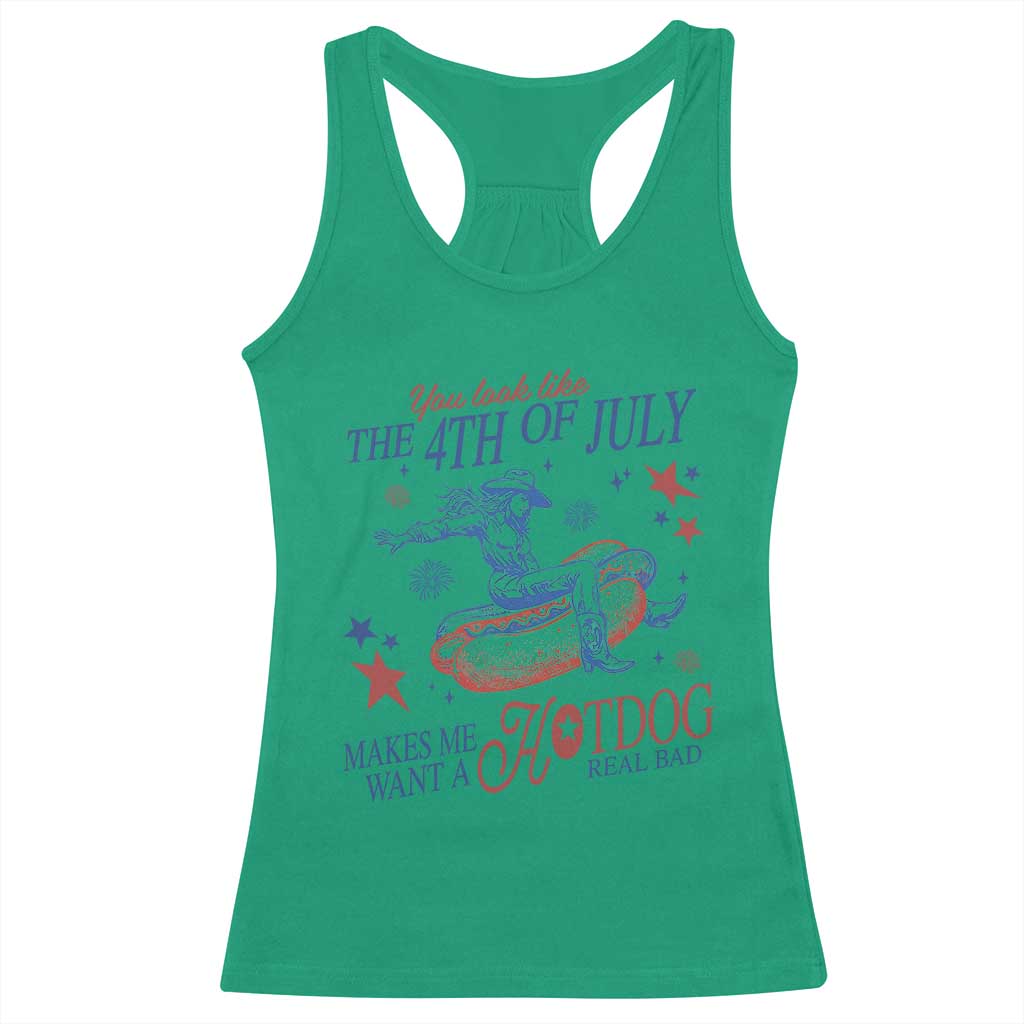 Western Cowgirl You Look Like the 4th of July Racerback Tank Top Makes Me Want A Hot Dog Real Bad TS14 Irish Green Print Your Wear
