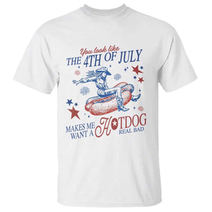 Western Cowgirl You Look Like the 4th of July T Shirt Makes Me Want A Hot Dog Real Bad TS14 White Print Your Wear