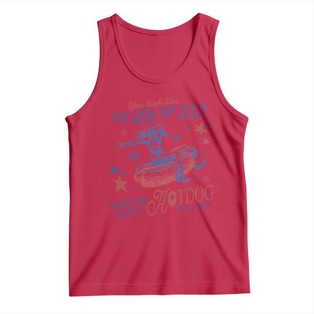 Western Cowgirl You Look Like the 4th of July Tank Top Makes Me Want A Hot Dog Real Bad TS14 Red Print Your Wear