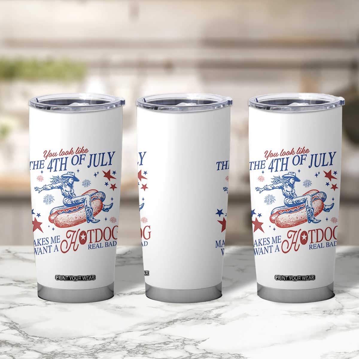 Western Cowgirl You Look Like the 4th of July Tumbler Cup Makes Me Want A Hot Dog Real Bad TS14 Print Your Wear