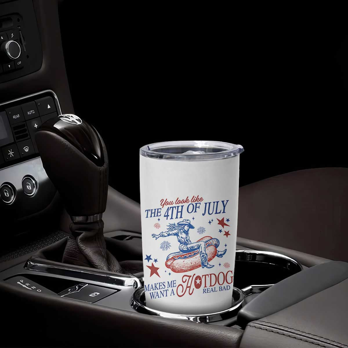 Western Cowgirl You Look Like the 4th of July Tumbler Cup Makes Me Want A Hot Dog Real Bad TS14 Print Your Wear