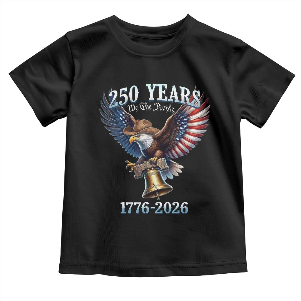 American Rodeo 250th Anniversary Toddler T Shirt Western Cowboy Eagle Patriotic 4th of July TS14 Black Print Your Wear