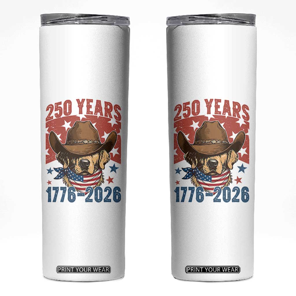 250th Anniversary USA Skinny Tumbler Western Golden Retriever 4th of July TS14 White Print Your Wear