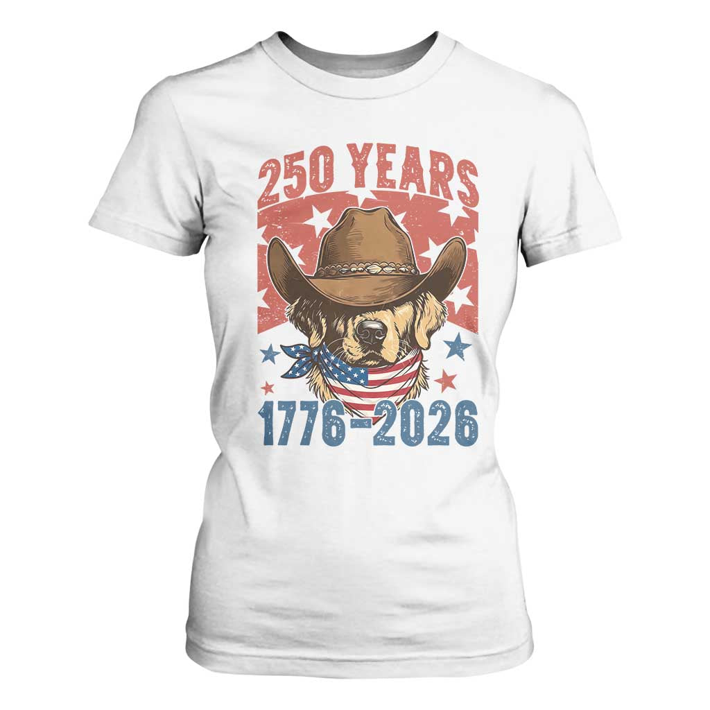 250th America Anniversary T Shirt For Women Western Golden Retriever 4th of July TS14 White Print Your Wear