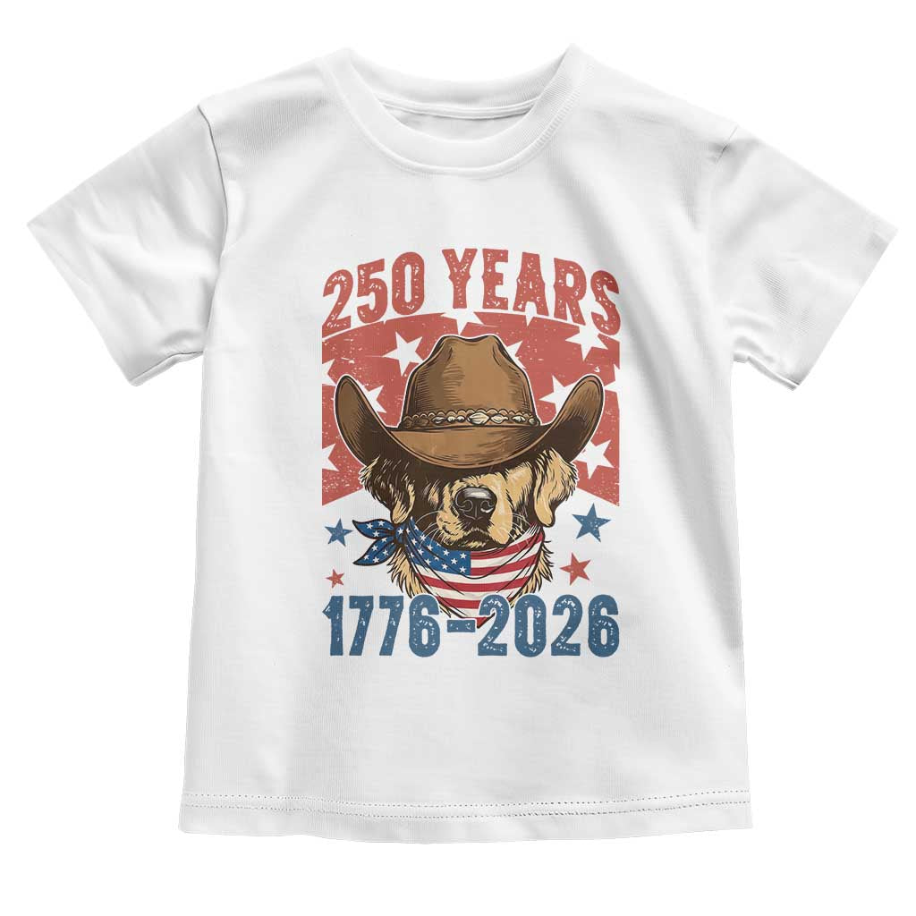 250th America Anniversary Toddler T Shirt Western Golden Retriever 4th of July TS14 White Print Your Wear