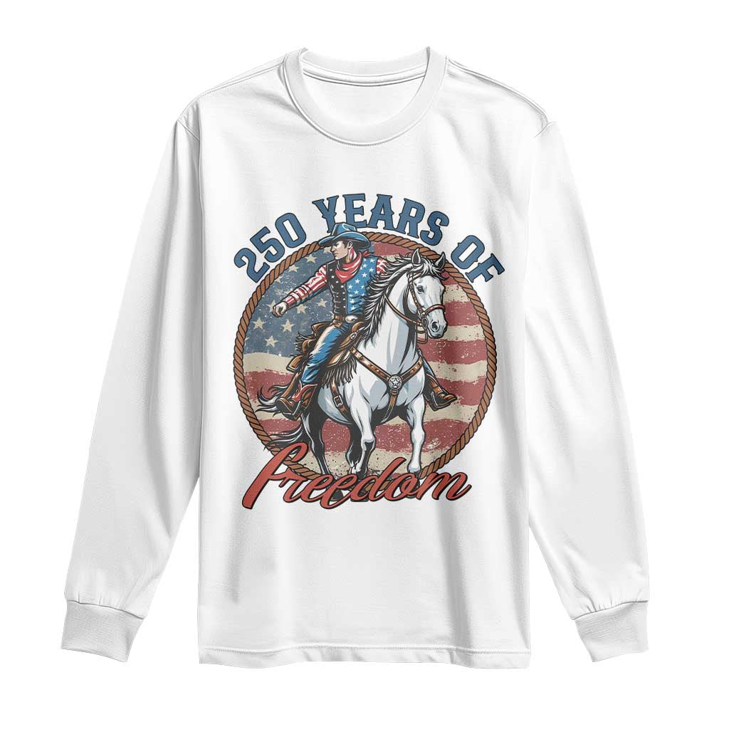America 250th Anniversary Long Sleeve Shirt American Flag Cowboy Rodeo 4th of July TS14 White Print Your Wear