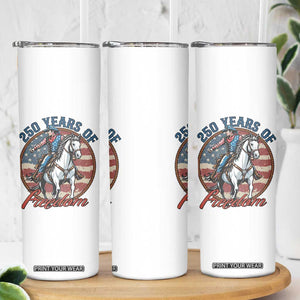 250th Anniversary USA Skinny Tumbler American Flag Cowboy Rodeo 4th of July TS14 Print Your Wear