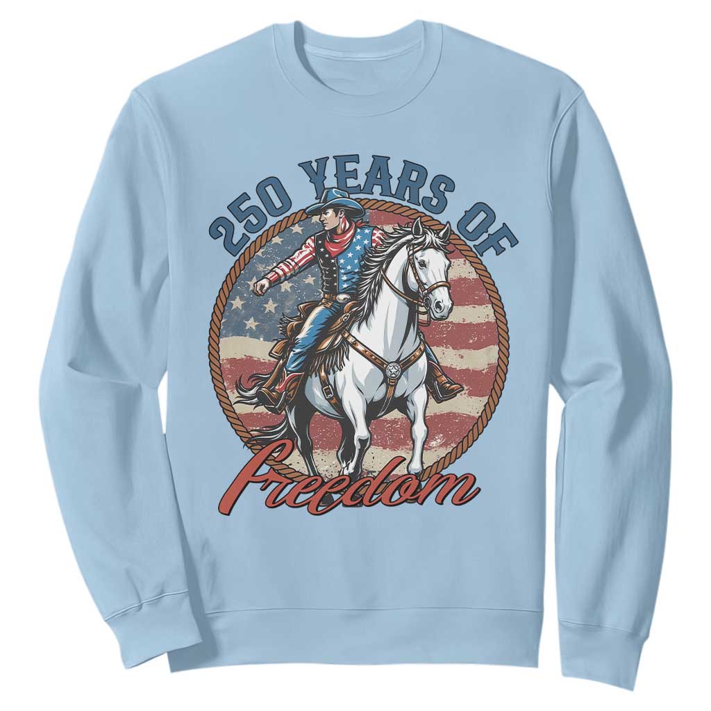 250th Anniversary USA Sweatshirt American Flag Cowboy Rodeo 4th of July TS14 Light Blue Print Your Wear